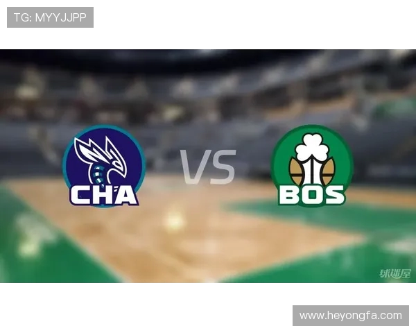 凯尔特人对阵黄蜂法尔的精彩对决分析与赛后点评